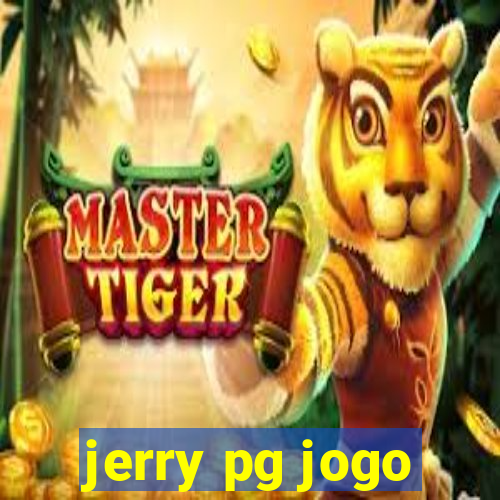 jerry pg jogo